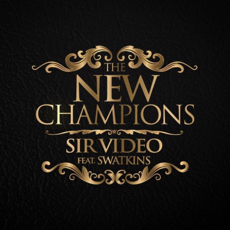 The New Champions (feat. Swatkins) | Boomplay Music