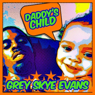 Daddy's Child lyrics | Boomplay Music