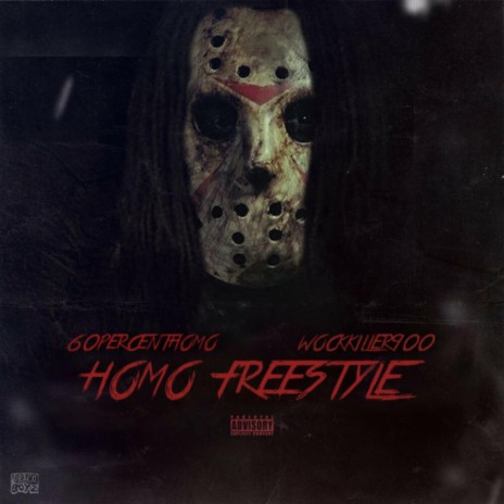 Homo Freestyle ft. WockKiller900 | Boomplay Music