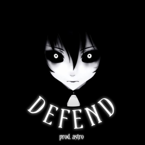 DEFEND | Boomplay Music