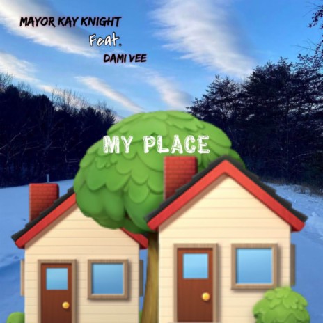 My Place (Feat. Dami Vee) | Boomplay Music