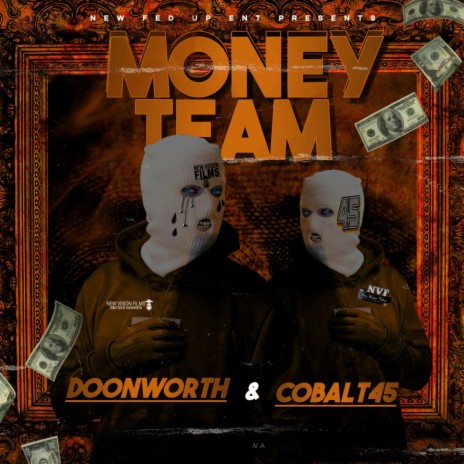 MONEY TEAM ft. COBALT45 | Boomplay Music