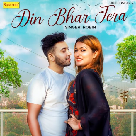 Din Bhar Tera | Boomplay Music