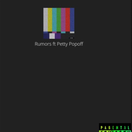 Rumors ft. Pettey Popoff | Boomplay Music