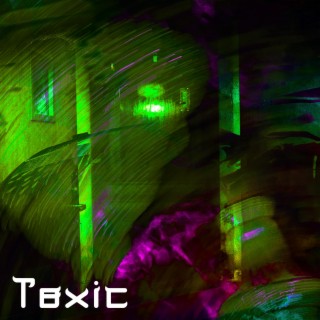 Toxic