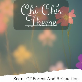 Scent Of Forest And Relaxation