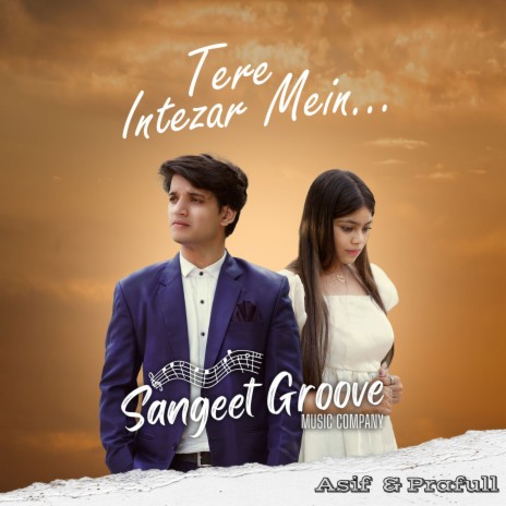 Tere Intezar Mein ft. Prafull | Boomplay Music