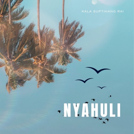 Nyahuli | Boomplay Music