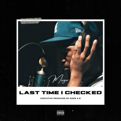 Last Time I Checked | Boomplay Music