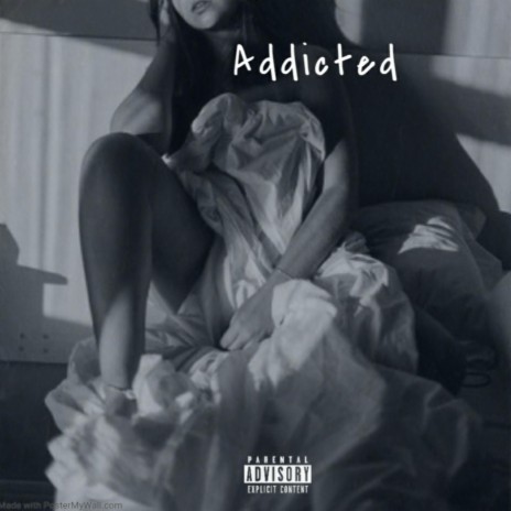 Addicted | Boomplay Music