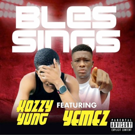 Blessings ft. Yemez | Boomplay Music