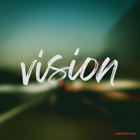 Vision | Boomplay Music