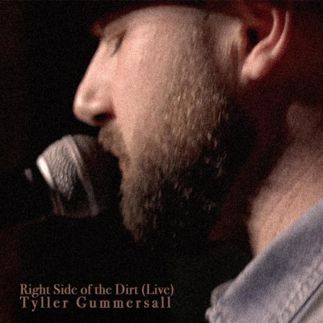 Right Side of the Dirt (Live)