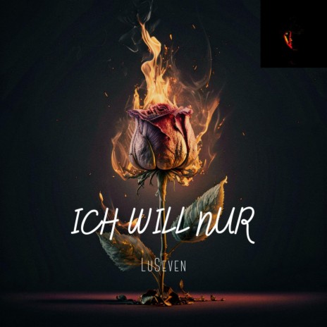 Ich will nur | Boomplay Music