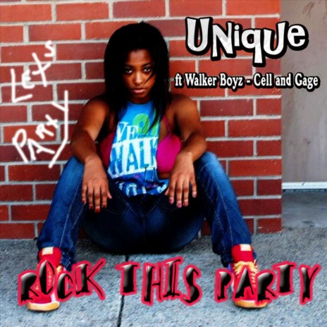 Rock This Party (feat. Walker Boyz, Cell & Gage) | Boomplay Music