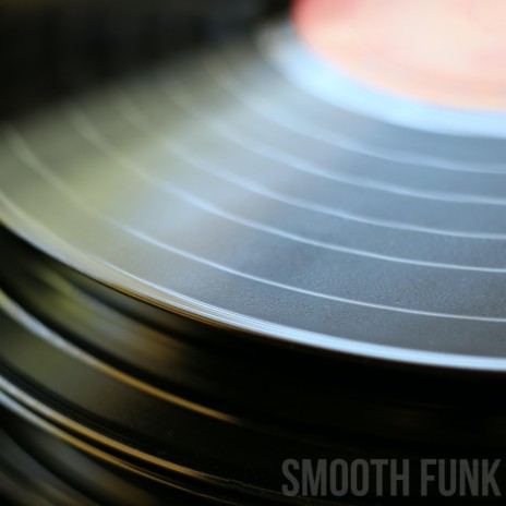 Smooth Funk | Boomplay Music