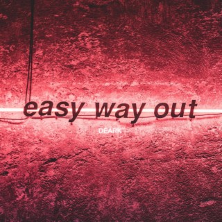 Easy Way Out