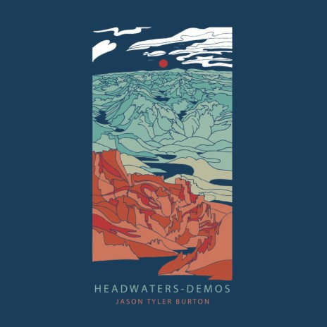 Headwaters Reprise (Demo) | Boomplay Music