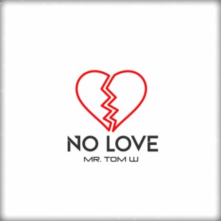 No Love