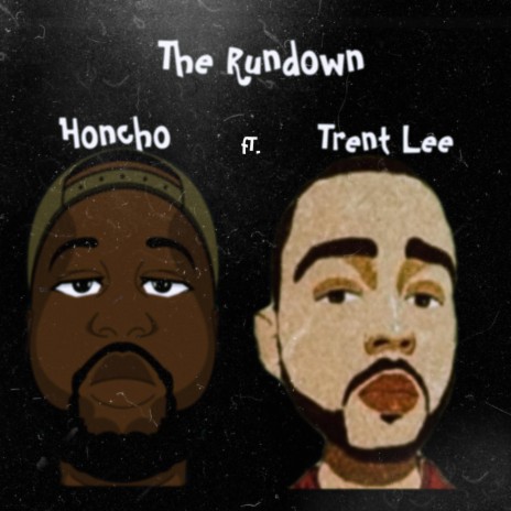 The Rundown ft. Trent Lee | Boomplay Music