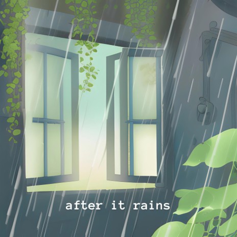 After it rains | Boomplay Music