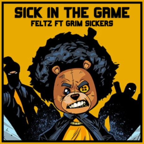 Sick in the Game ft. Grim Sickers | Boomplay Music