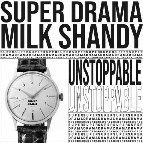 Unstoppable ft. Milk Shandy