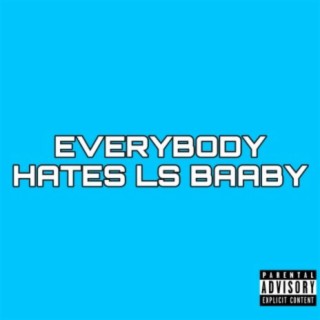 Everybody Hates