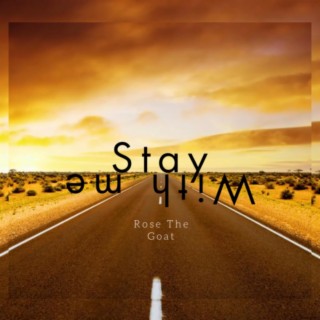 Stay With Me