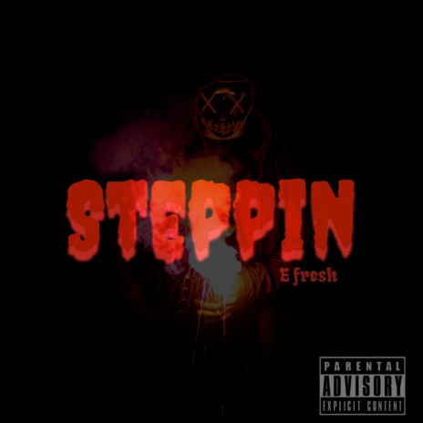 Steppin | Boomplay Music