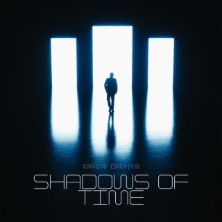 Shadows of Time