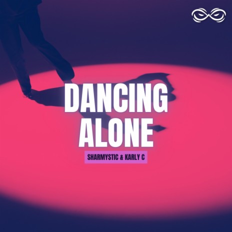 Dancing Alone ft. Karly C | Boomplay Music