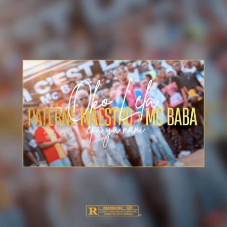 Oko Lela Epa Ya Nani ft. MC Baba | Boomplay Music