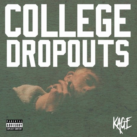 College Dropouts | Boomplay Music