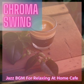 Jazz Bgm for Relaxing at Home Cafe