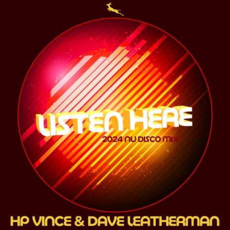Listen Here (2024 Nu Disco mix) ft. Dave Leatherman