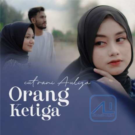 Orang Ketiga | Boomplay Music