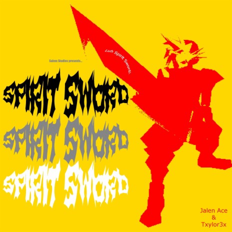 spirit sword ft. Txylor3x & Salem Studios | Boomplay Music