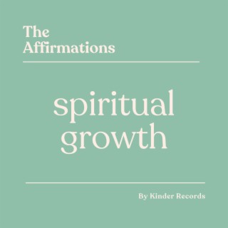Spiritual Growth Affirmations