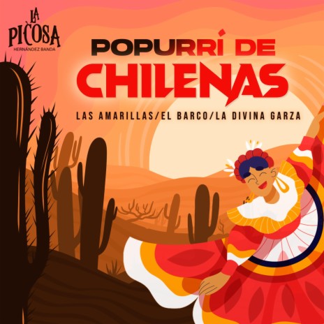 Popurrí de Chilenas: Las Amarillas / El Barco / La Divina Garza | Boomplay Music