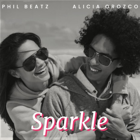 Sparkle ft. Alicia Orozco | Boomplay Music