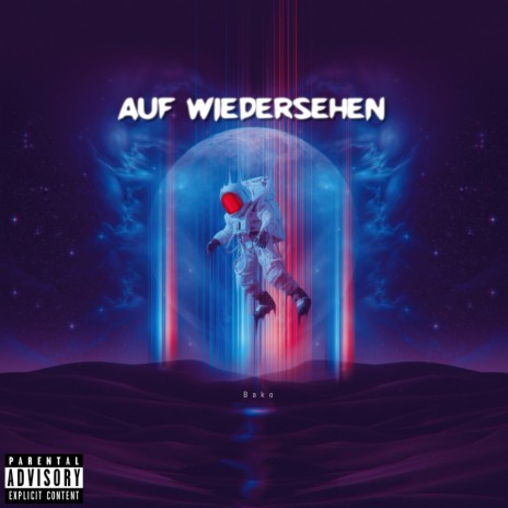 Auf wiedersehen | Boomplay Music