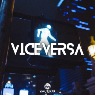 ViceVersa