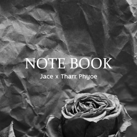 Notebook ft. Tharr Phyoe | Boomplay Music