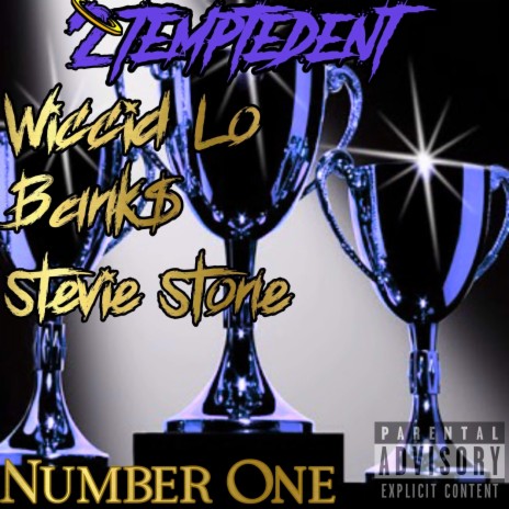 Number One (feat. Bank$ & Stevie Stone)