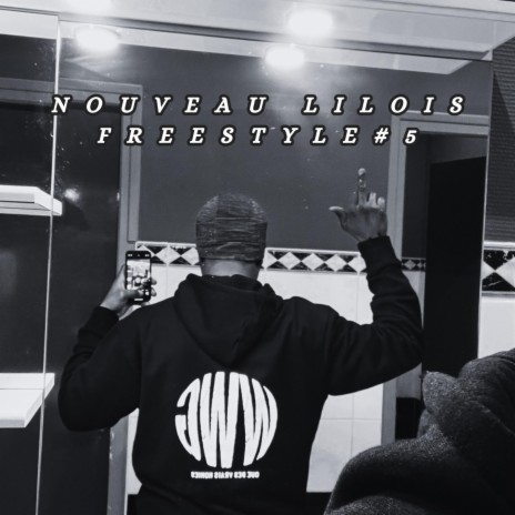 NOUVEAU LILLOIS FREESTYLE #5