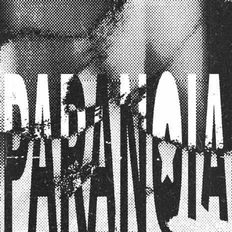 Paranoia | Boomplay Music