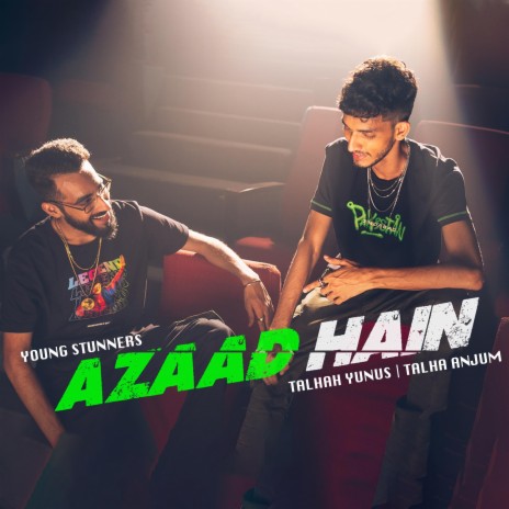 Azaad Hain ft. Talha Anjum & Talhah Yunus | Boomplay Music