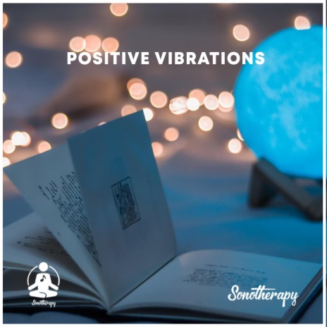 Positive Vibrations 396 Hz | Boomplay Music