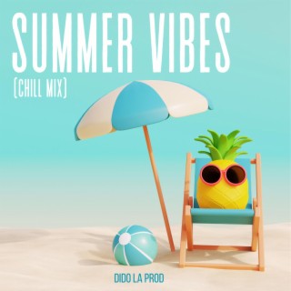 Summer Vibes (Chill Mix)